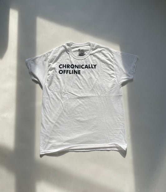 CHRONICALLY OFFLINE
