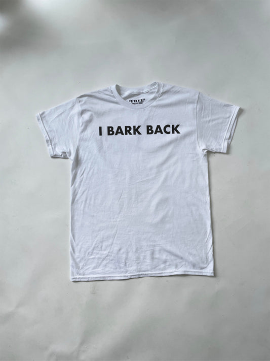 I BARK BACK